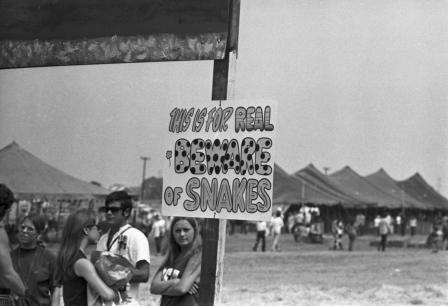 "This is For Real, Beware of Snakes" sign at the Texas International Pop Festival
