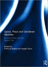 Space, Place and Gendered Identities book cover