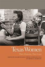 Texas Women: Their Histories, Their Lives book cover