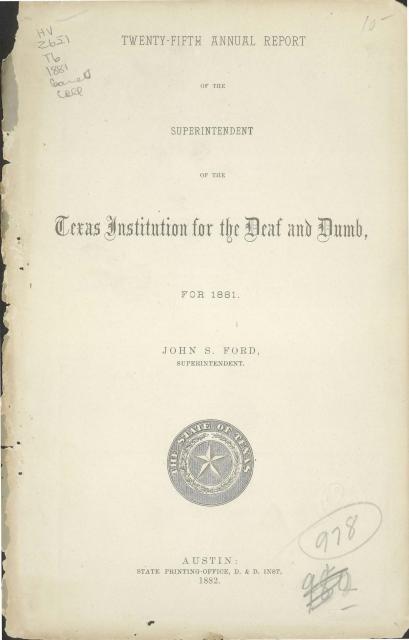 Twenty-fifth Annual Report of the Superintendent of the Texas Institution for the Deaf and Dumb for 1881