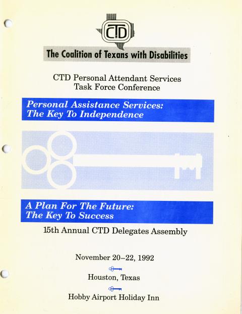 The Coalition of Texans with Disabilities Personal Attendant Services Task Force Conference: 15th Annual Delegate Assembly 