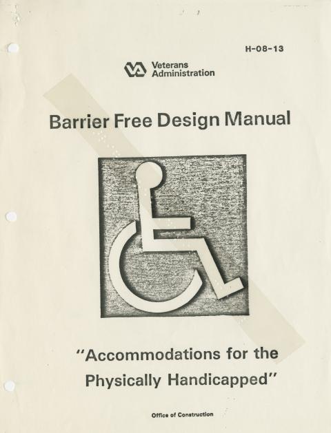 Barrier free design manual published by the United States Veterans Administration Office of Construction