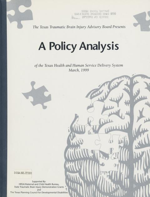 A policy analysis of the Texas Health and Human Service Delivery System, March 1999