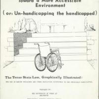 cover of booklet entitled Toward a More Accessible Environment: The Texas State Law, graphically illustrated