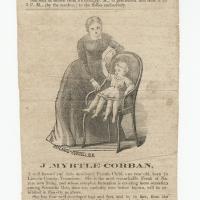 Broadside advertising an appearance by J. Myrtle Corbin, a child with dipygus, the rarest form of conjoined twinning