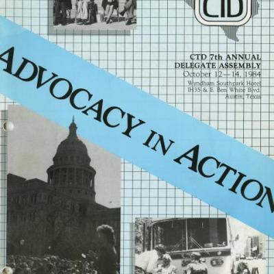 Advocacy in action: The Coalition of Texans with Disabilities 7th Annual Delegate Assembly October 12-14, 1984