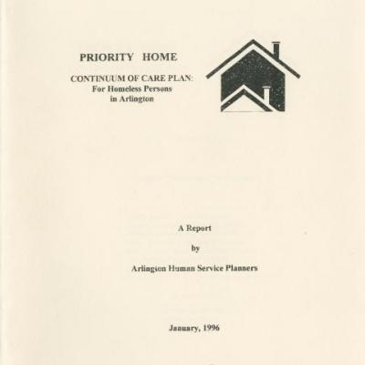 Priority home: Continuum of Care Plan for homeless persons in Arlington, Texas. A report by the Arlington Human Service Planners
