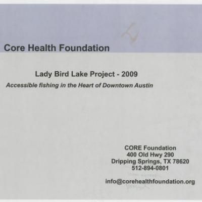 Core Health Foundation report: Lady Bird Lake Project 2009: Accessible fishing in the heart of downtown Austin