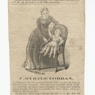 Broadside advertising an appearance by J. Myrtle Corbin, a child with dipygus, the rarest form of conjoined twinning